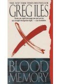 Greg Iles - Blood Memory