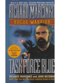 Richard Marcinko, John Weisman - Task Force Blue Richard Marcinko, John Weisman - Task Force Blue, New York 1997 antikvár könyv
