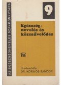 Kormos Sándor - Egészségnevelés és közművelődés