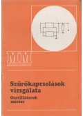 Kreil Vilmos - Szűrőkapcsolások vizsgálata