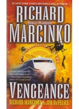 Richard Marcinko, Jim DeFelice - Vengeance Richard Marcinko, Jim DeFelice - Vengeance, New York 2006 antikvár könyv