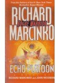 Richard Marcinko,John Weisman - Echo Platoon