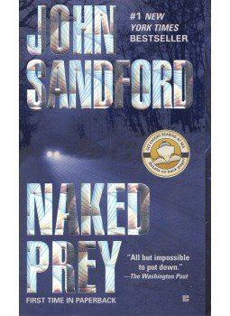 John Sandford - Naked Prey John Sandford - Naked Prey, New York 2004 antikvár könyv