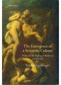 Stephen Gaukroger - The Emergence of a Scientific Culture