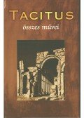 Tacitus - Tacitus összes művei