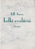 Gh Anon - Lelki evolúció III.