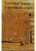 Ivanov, Vszevolod - A menekülő sziget