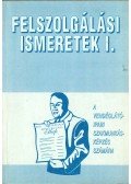 Csizmadia László,Oláh Péter - Felszolgálási ismeretek I.