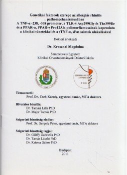 Krasznai Magdolna - Genetikai faktorok szerepe az allergiás rhinitis pathomechanizmusában, Budapest 2011 antikvár könyv