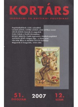 Kis Pintér Imre - Kortárs 2007. 51. évfolyam 12. szám Kis Pintér Imre - Kortárs 2007. 51. évfolyam 12. szám, 2007 antikvár könyv