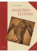 Dr. Donáth Tibor - Anatómia-élettan