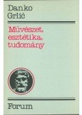 Mirko Grlica - Művészet, esztétika, tudomány