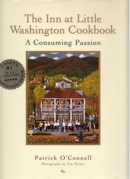 Patrick O'Connell - The Inn at Little Washington: A Consuming Passion Patrick O'Connell - The Inn at Little Washington: A Consuming Passion, New York 1996 antikvár könyv