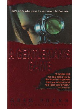 Greg Rucka - A Gentleman's Game Greg Rucka - A Gentleman's Game, New York 2005 antikvár könyv