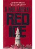 R. Karl Largent - Red Ice