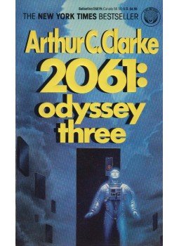 Arthur C. Clarke - 2061 Odyssey Three Arthur C. Clarke - 2061 Odyssey Three, New York 1989 antikvár könyv
