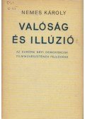 Nemes Károly - Valóság és illúzió
