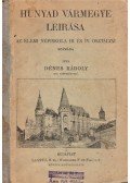 Dénes Károly - Hunyad vármegye leírása. Az elemi népiskola III. és IV. osztályai számára.
