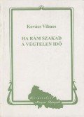 Kovács Vilmos - Ha rám szakad a végtelen idő
