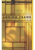 Nancy Horan - Loving Frank