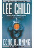 Lee Child - Echo Burning