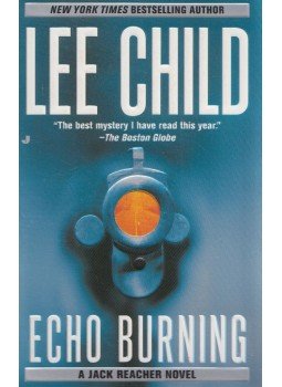 Lee Child - Echo Burning Lee Child - Echo Burning, New York 2002 antikvár könyv