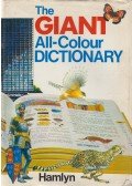 Stuart A. Courtis,Garnette Watters - The Giant All-Colour Dictionary