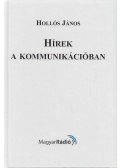 Hollós János - Hírek a kommunikációban