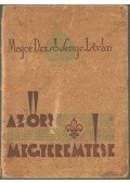 Dr. Major Dezső,Senye István - Az őrs megteremtése
