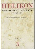 Bodnár György,Császtvay Tünde,T. Erdélyi Ilona - Helikon irodalomtudományi szemle 1997/3