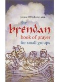 James O'Halloran SDB - The Brendan Book of Prayer