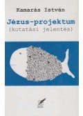 Kamarás István - Jézus-projektum