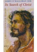 James O'Halloran - In Search of Christ (dedikált)