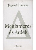 Jürgen Habermas - Megismerés és érdek