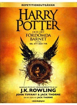 J. K. Rowling - Harry Potter och Det fördömda barnet J. K. Rowling - Harry Potter och Det fördömda barnet, Stockholm 2016 antikvár könyv