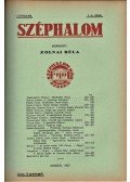 Zolnai Béla (szerk.) - Széphalom. Szerkeszti: Zolnai Béla. I. évfolyam, 1–12. szám. [Egybekötve.]