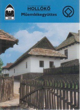 Dercsényi Balázs - Hollókő - Műemlékegyüttes,  2001 antikvár könyv