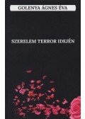 Golenya Ágnes - Szerelem terror idején