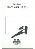 Babic, Sava - Hamvas hárs