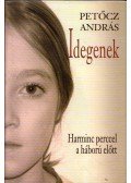 Petőcz András - Idegenek (dedikált)