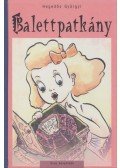 Hegedős Györgyi - Balettpatkány (dedikált)