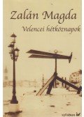 Zalán Magda - Velencei hétköznapok (dedikált)