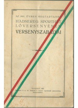  - Az 1931. évben megtartandó hadsereg sporthét lóversenyének versenyszabályai, Budapest 1931 antikvár könyv
