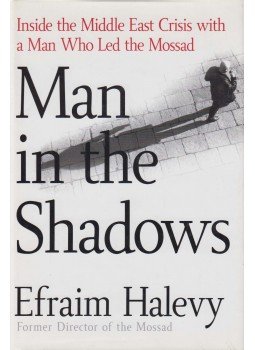 Halevy, Efraim - Man in the Shadows, New York 2006 antikvár könyv