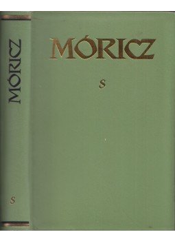 Móricz Zsigmond - Móricz Zsigmond regényei és elbeszélései 8., Budapest 1964 antikvár könyv