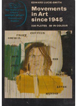 Edward Lucie-Smith - Movements in Art since 1945 Edward Lucie-Smith - Movements in Art since 1945, London 1969 antikvár könyv