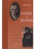 Valachi Anna - József Jolán, az édes mostoha (dedikált)