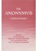 Anonymus - Én, Anonymus