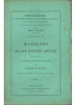 Vaisz Ignácz - Masolino olasz képíró művei, Budapest 1883 antikvár könyv