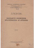 dr. Nagy Lajos György - Rádioaktiv sugárzások kölcsönhatása az anyaggal